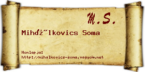 Mihálkovics Soma névjegykártya